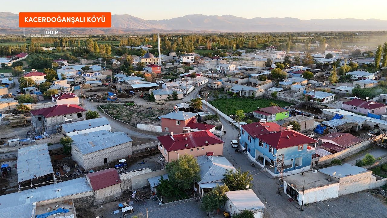 Kacerdoğanşalı Köyü / IĞDIR         2024
