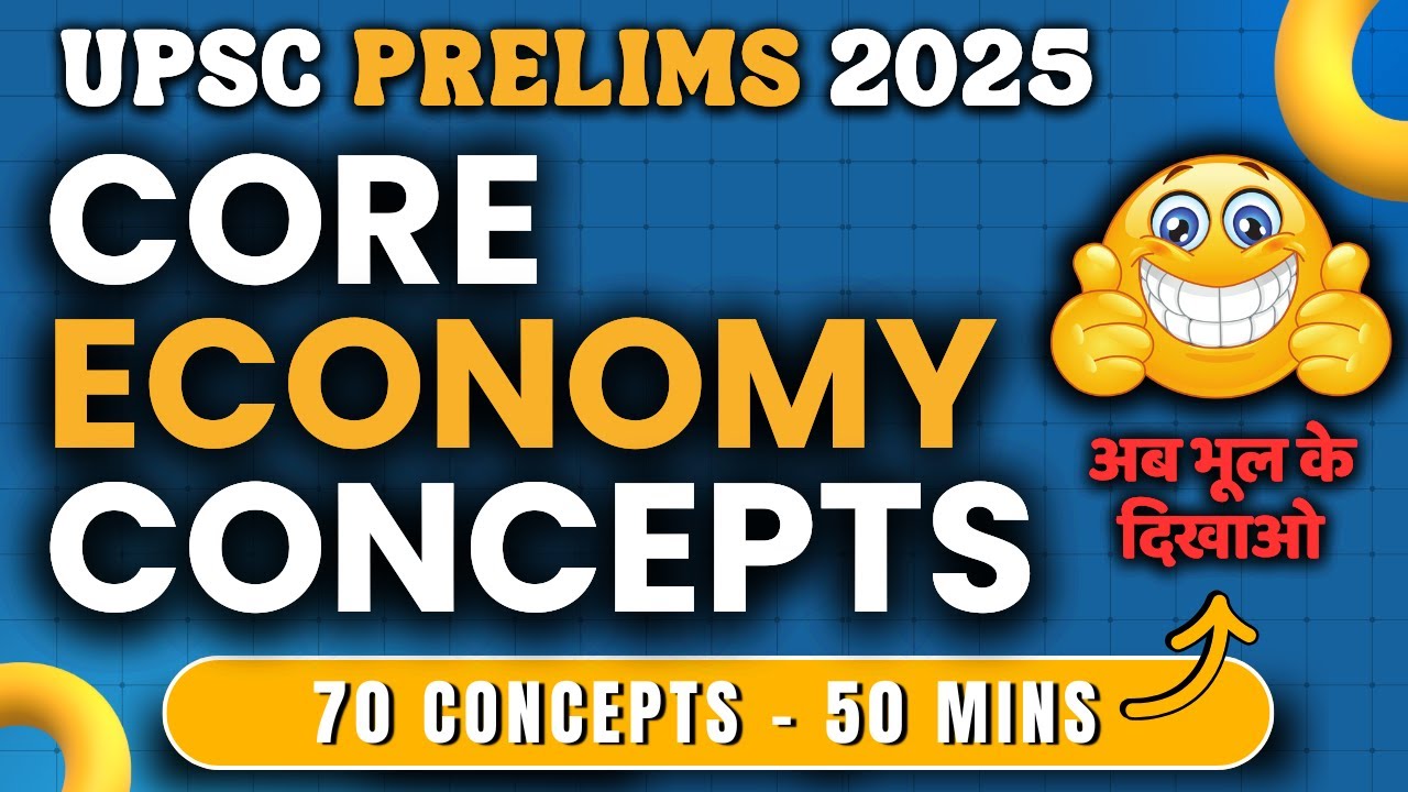 70 Economy Core Concepts in 50 Mins for UPSC Prelims 2025🔥 #upsc2025