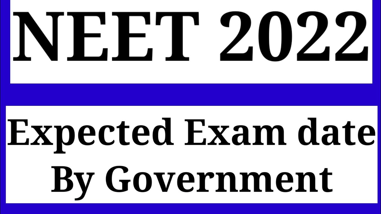 NEET 2022 Exam date||NEET Exam 2022