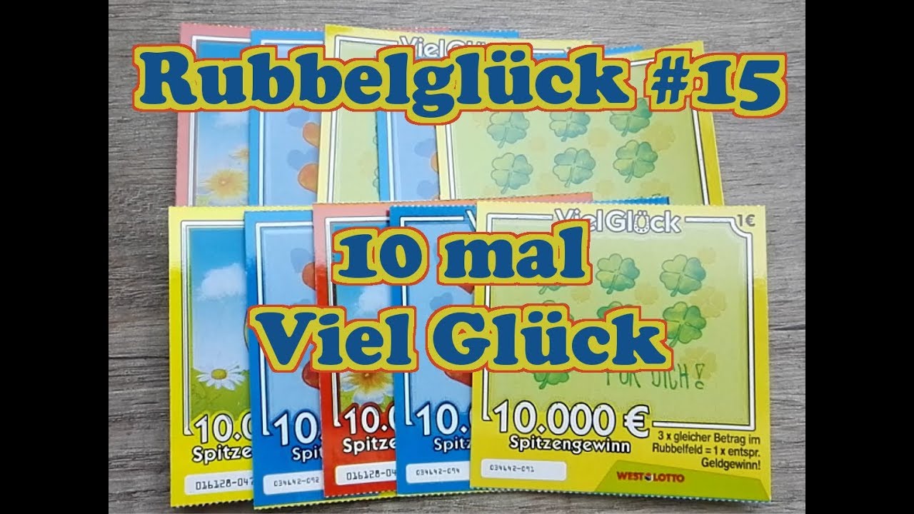 Rubbelglück #15 🍀 10 mal die Viel Glück Rubbellose gerubbelt!