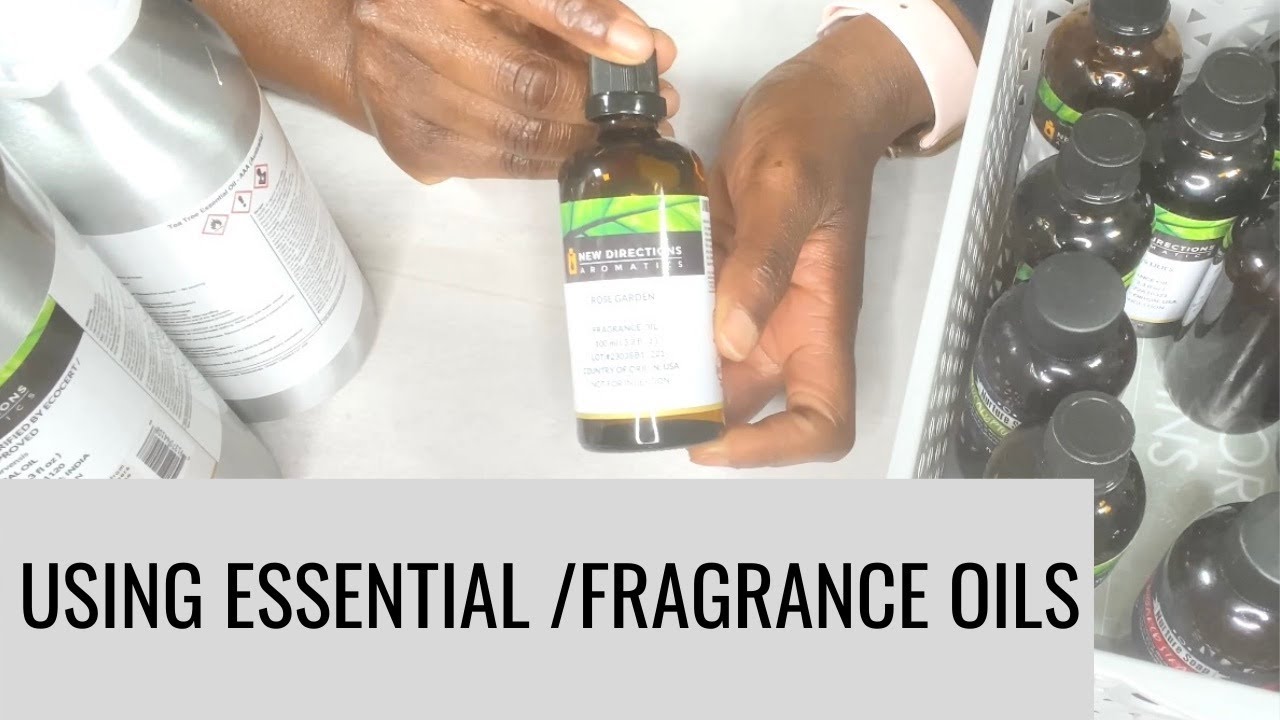 HOW TO CORRECTLY USE ESSENTIAL/FRAGRANCE OILS IN YOUR SKINCARE PRODUCTS