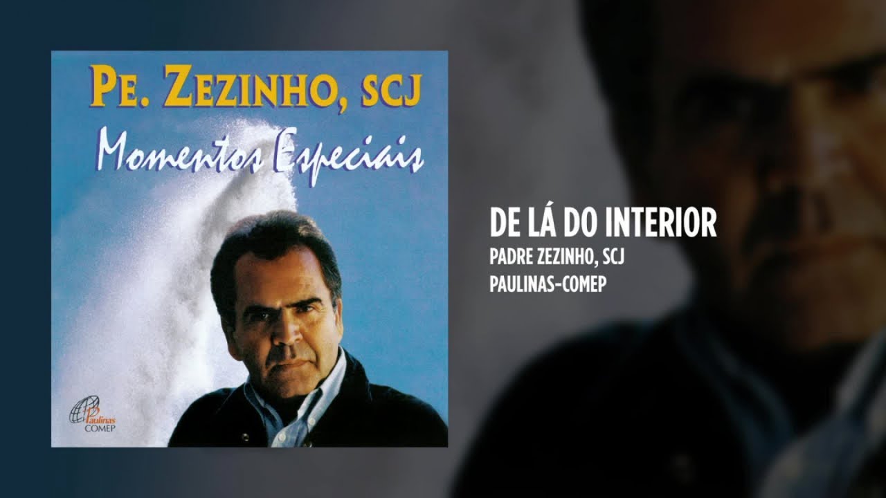 Padre Zezinho, scj - De l&aacute; do interior