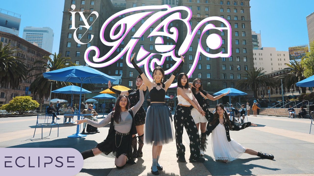 [KPOP IN PUBLIC] IVE - ‘HEYA’ One Take Dance Cover by ECLIPSE, San Francisco