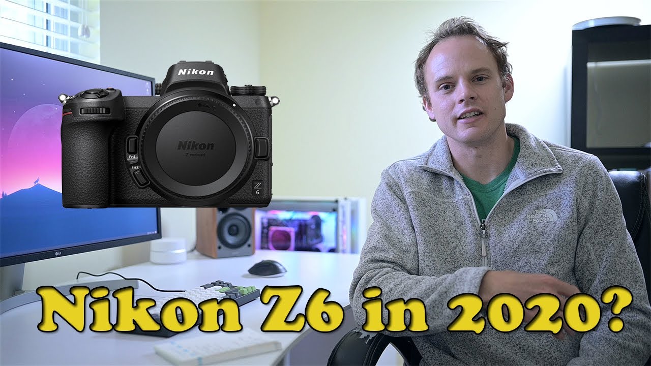 Nikon Z6 Mirrorless Camera - Top Five Reasons to Purchase in 2020