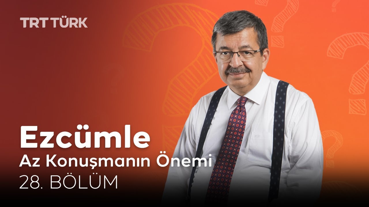 Az Konuşmanın Önemi | Hayati İnanç | Ezcümle - 28. Bölüm