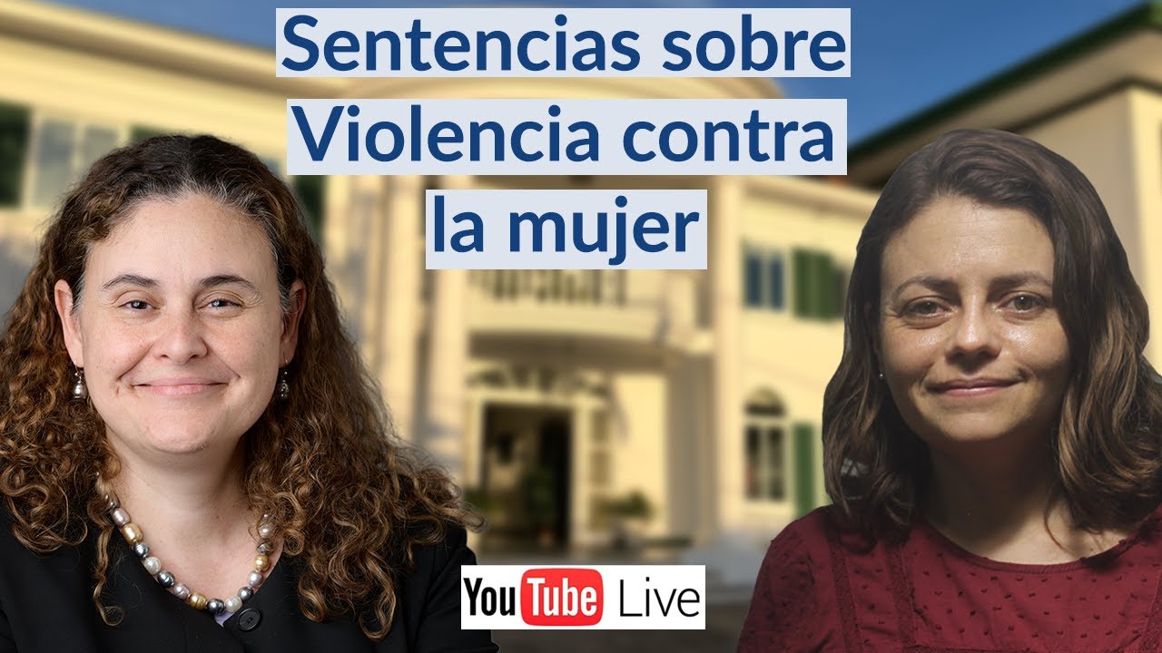 Jurisprudencia Corte IDH: Violencia contra la mujer