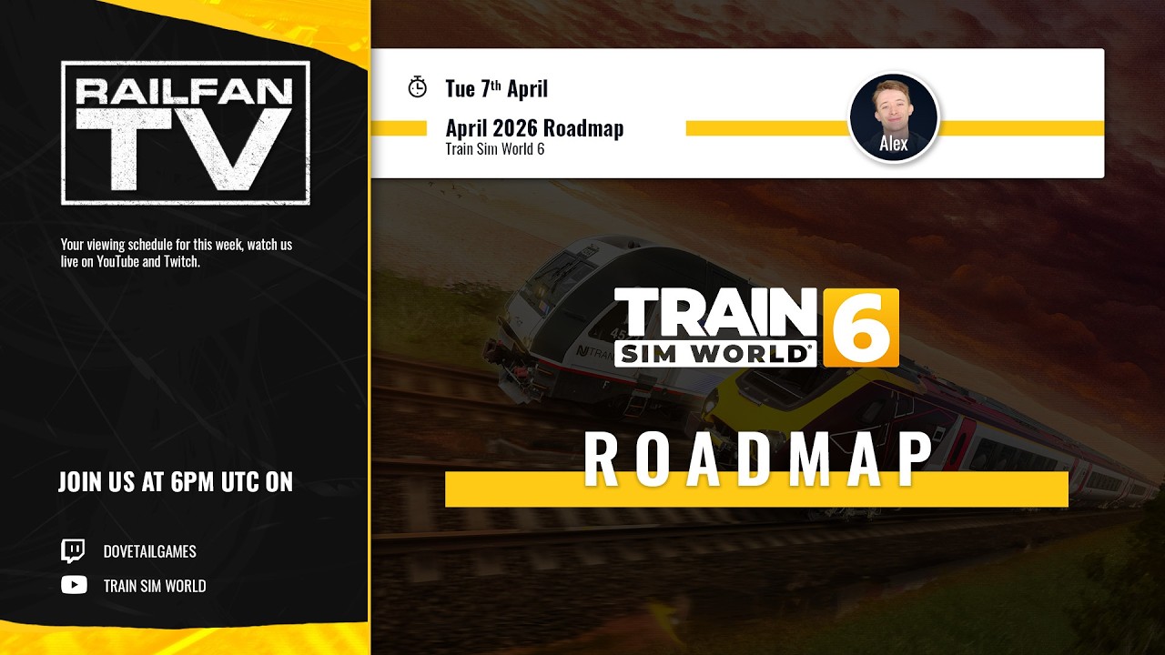 Train Sim World 6 Roadmap - April 2026