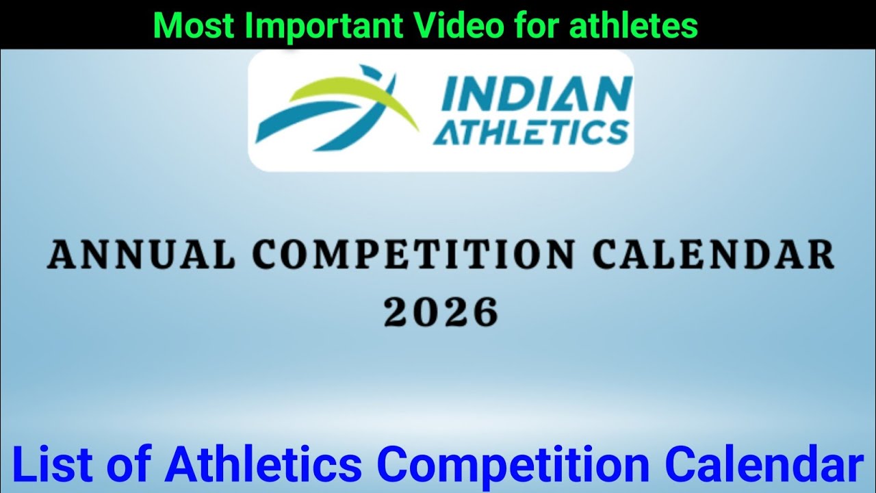 Afi Athletics Calendar 2026 released|Athletics Federation of India|Asian games |Commonwealth Games 