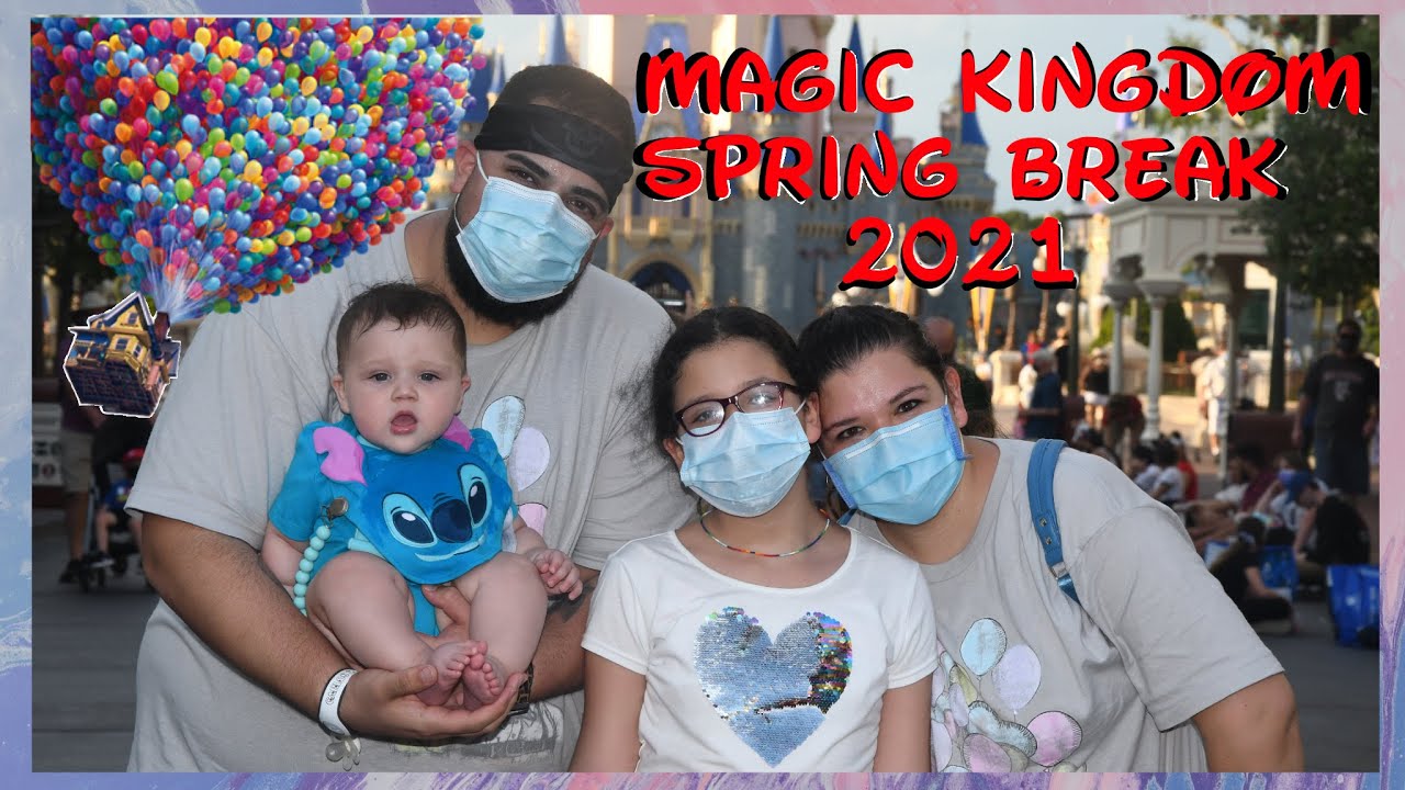 Disney World | Spring break 2021