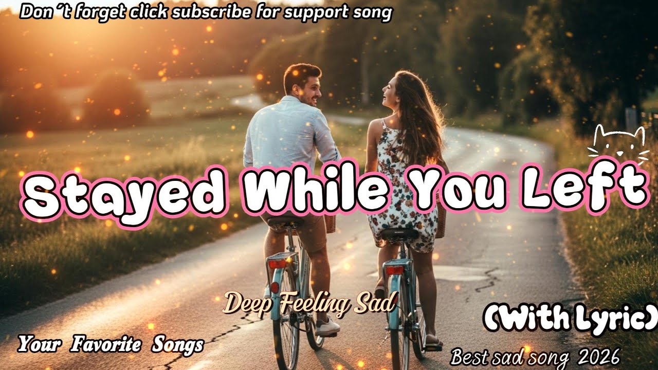 🎶💔🥀 Stayed While You Left | Best Original sad Song 2026