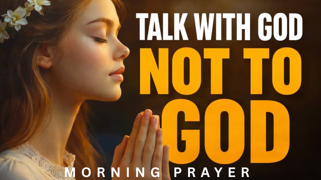 How to Talk WITH God and Not TO God | Pray Effectively