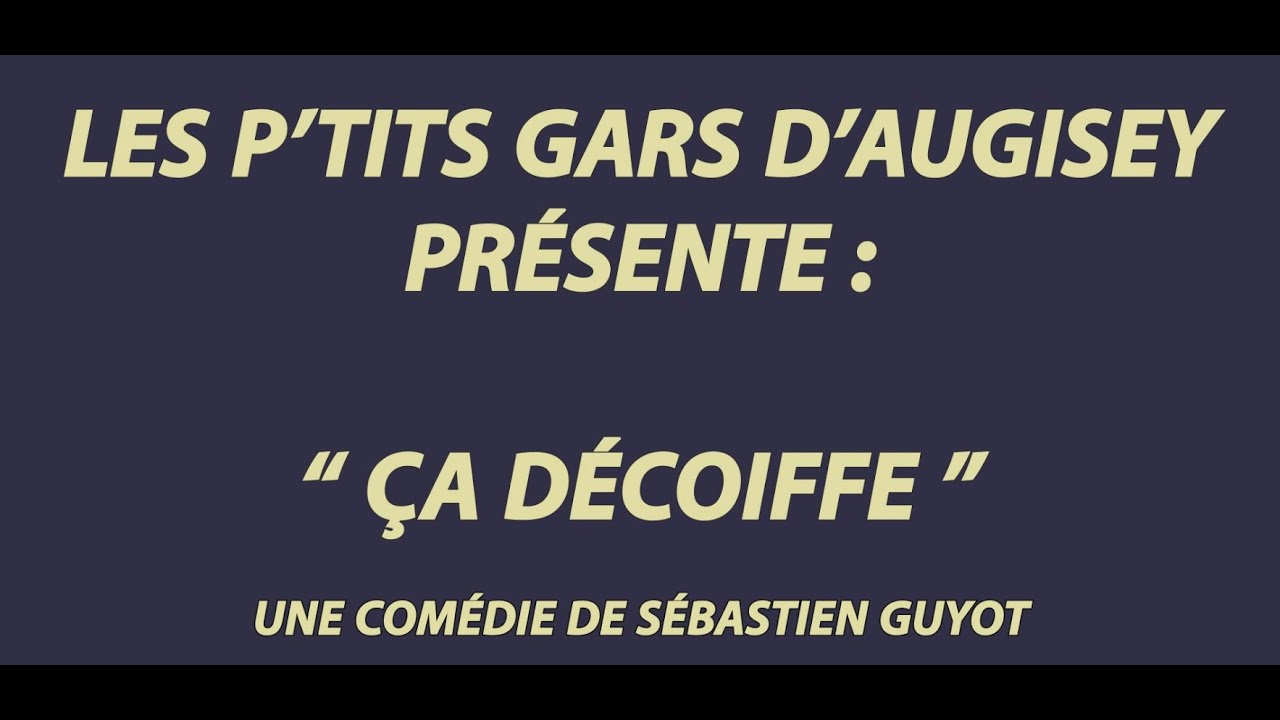 Les P'tits Gars d'Augisey - &Ccedil;a d&eacute;coiffe (2019)