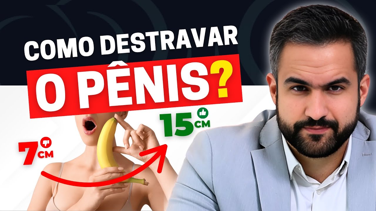 POR QUE SEU PÊNIS ENCOLHE (E COMO DESTRAVAR ISSO DE UMA VEZ POR TODAS)