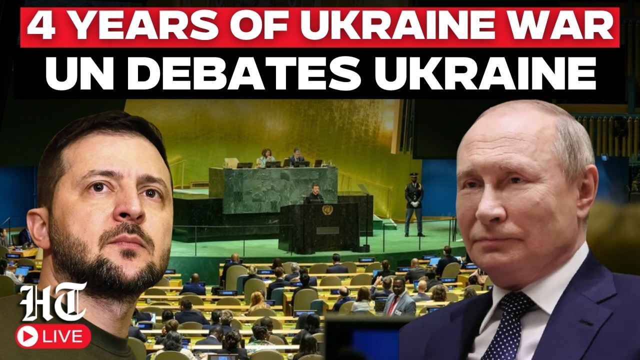LIVE | Four Years Of Ukraine War: UN Holds Urgent Talks On Ukraine Crisis | Russia | Zelensky |Putin