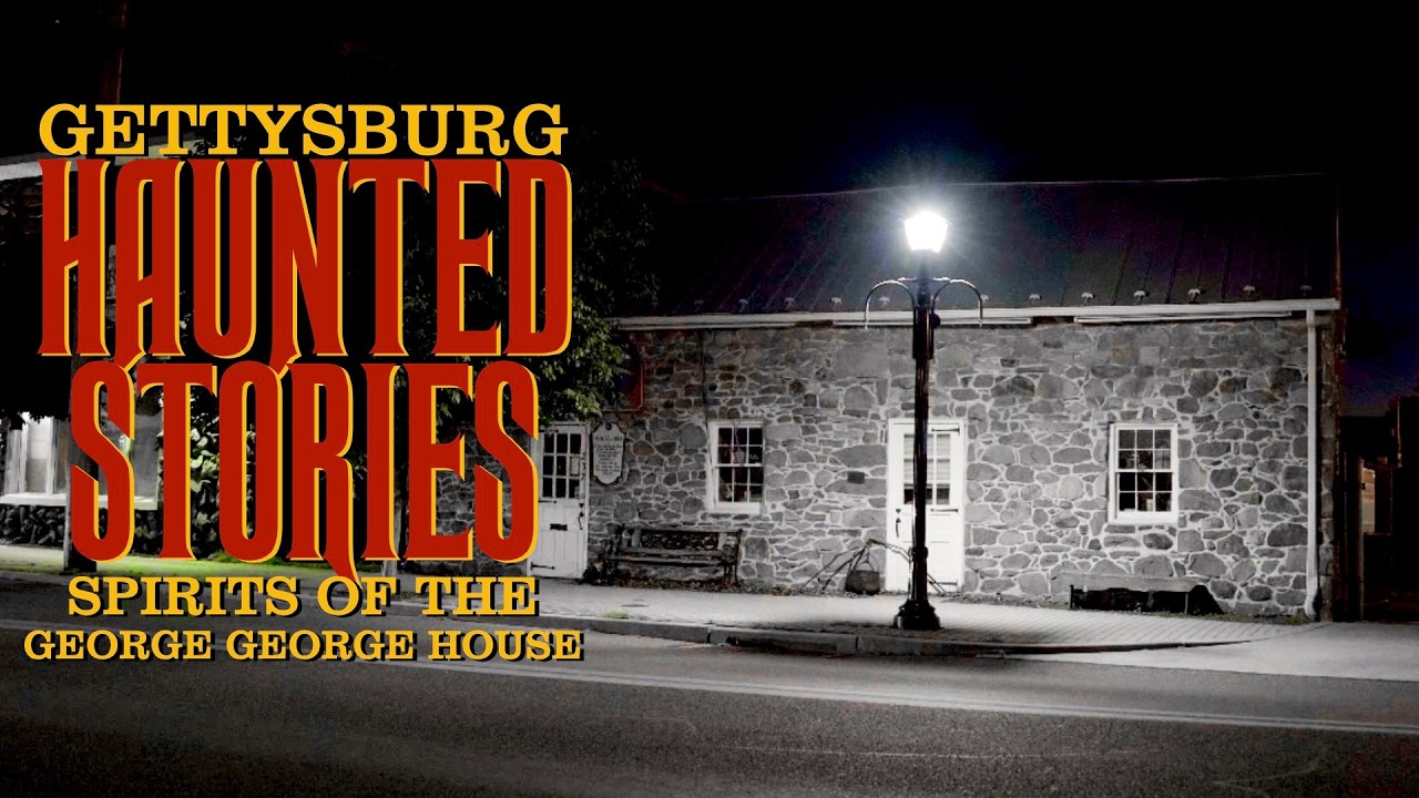 The Haunted George George House in Gettysburg