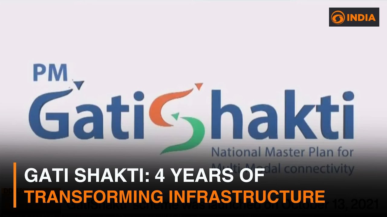 Gati Shakti: 4 Years of Transforming Infrastructure | Modi Govt&rsquo;s Game-Changer for Development | DDI