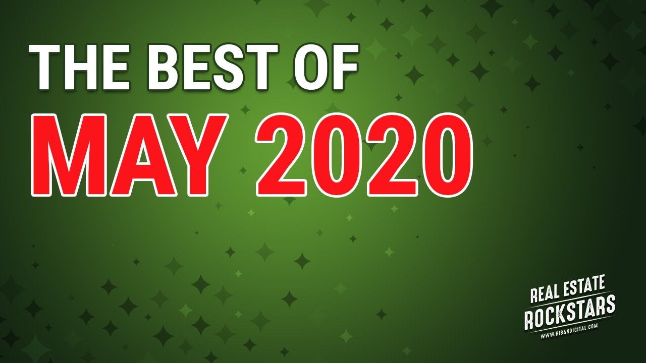 Real Estate Rockstars | The BEST Real Estate Podcast Clips of May 2020!