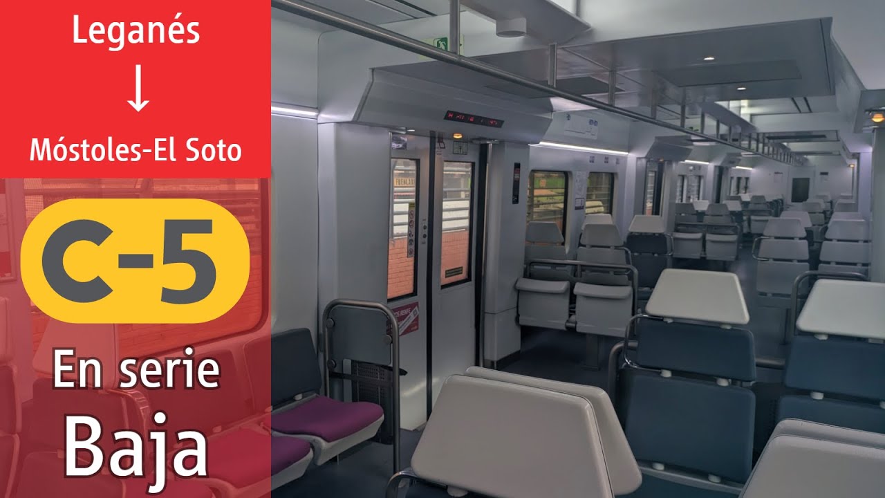 Viaje C-5 en serie baja: Leganés-Móstoles El Soto // Cercanías Madrid