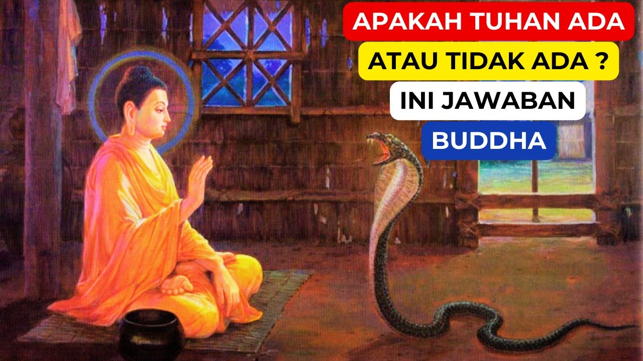 Apakah Tuhan Ada Atau Tidak Ada? Ini Jawaban Buddha Gautama: Solusi Theis VS Atheis