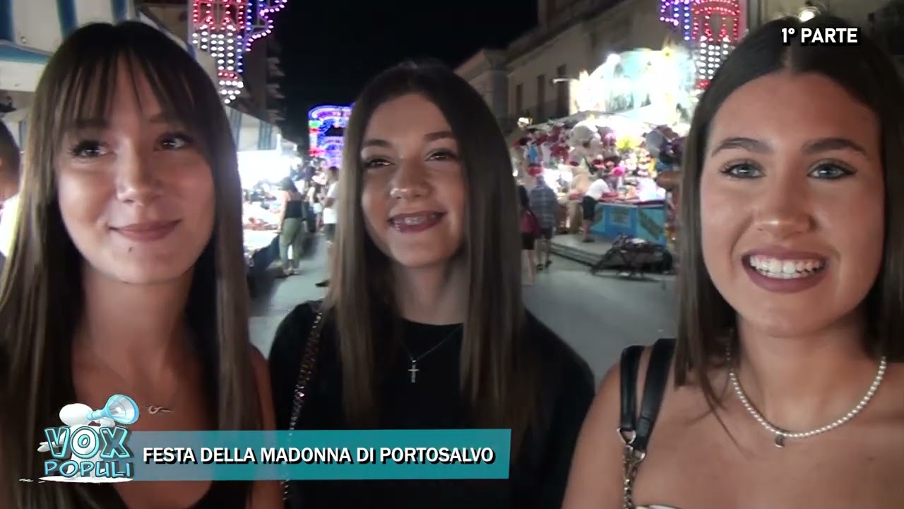 Vox Populi | Festa della Madonna di Portosalvo - Prima Parte