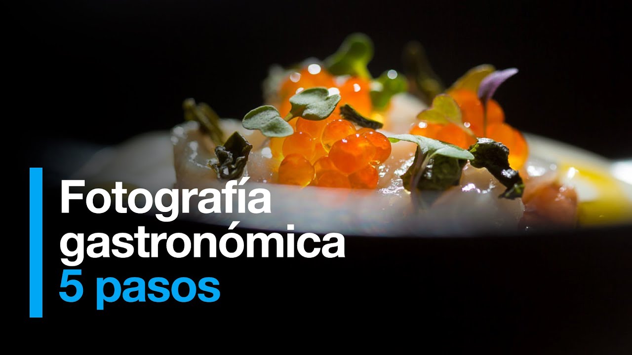 Fotografía GASTRONÓMICA | 5 pasos de los que nadie habla 📸