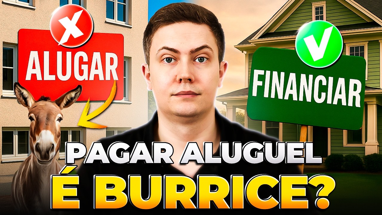 ALUGAR IMÓVEL É BURRICE DA CLASSE MÉDIA?