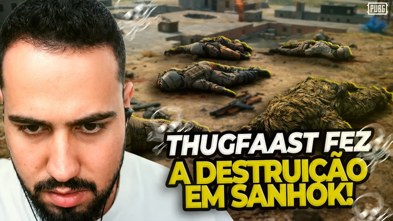 THUGFAAST FEZ A DESTRUIÇÃO EM SANHOK! - PUBG