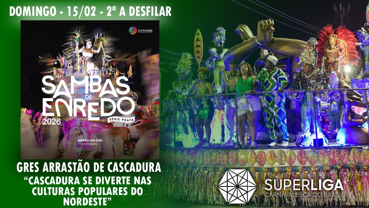 GRES Arrastão de Cascadura - Sambas de Enredo 2026 - Série Prata(Superliga Carnavalesca do Brasil)