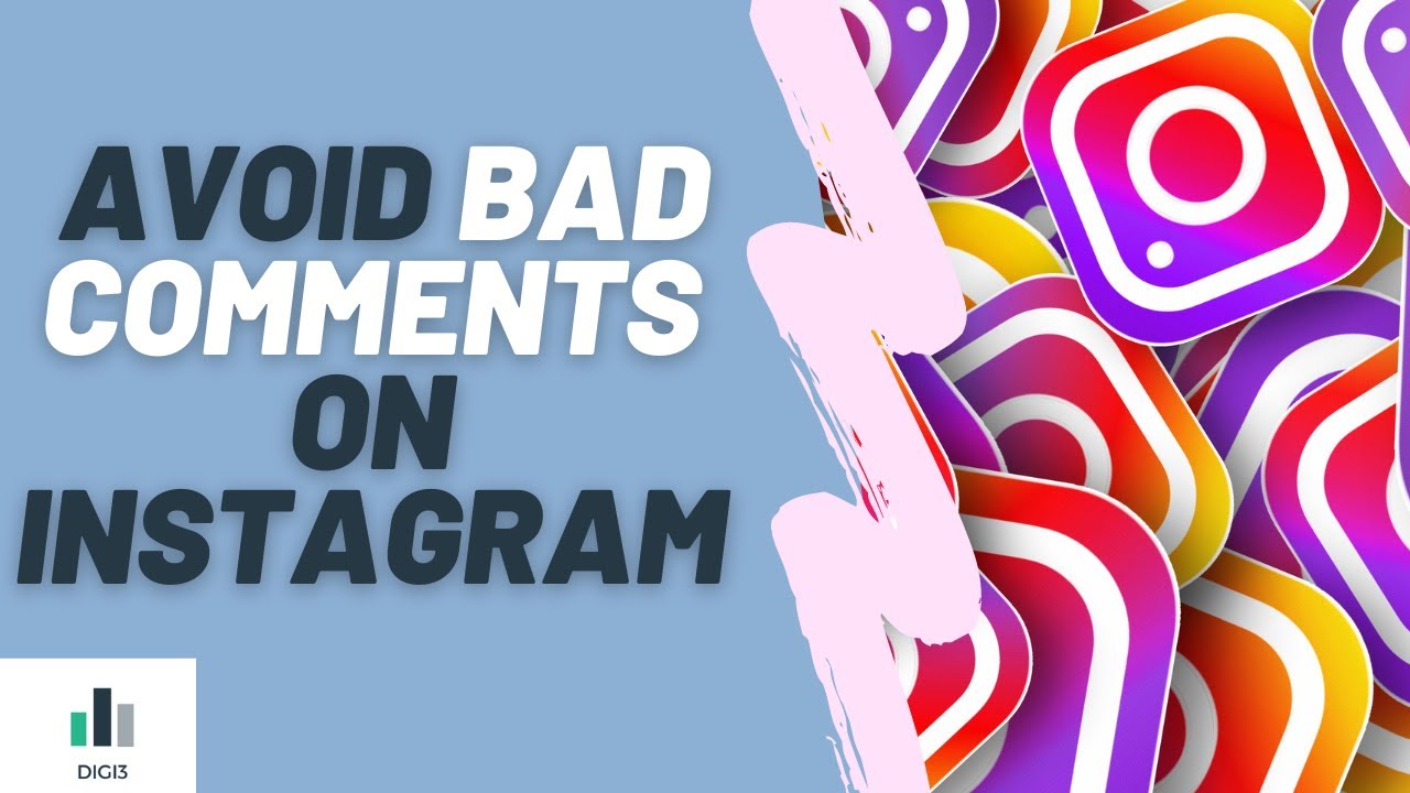 How to avoid bad comments/settings on Instagram
