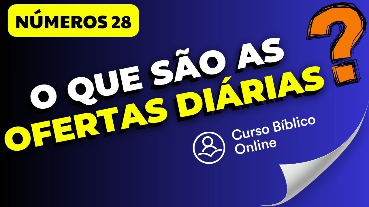 Números 28 - Ofertas da manhã e da tarde, Sábado, Lua Nova, Páscoa, Ázimos, Primícias, Pentecostes!