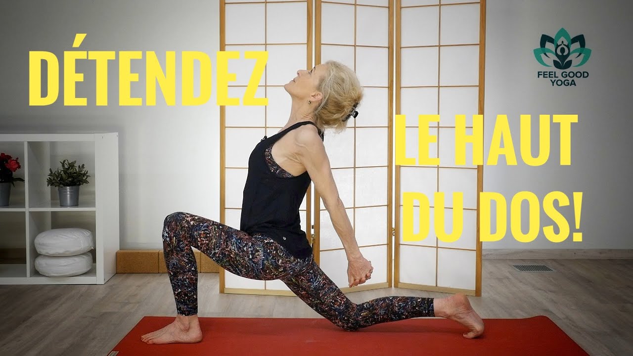 Cours de yoga pour détendre le haut du dos (30 min)