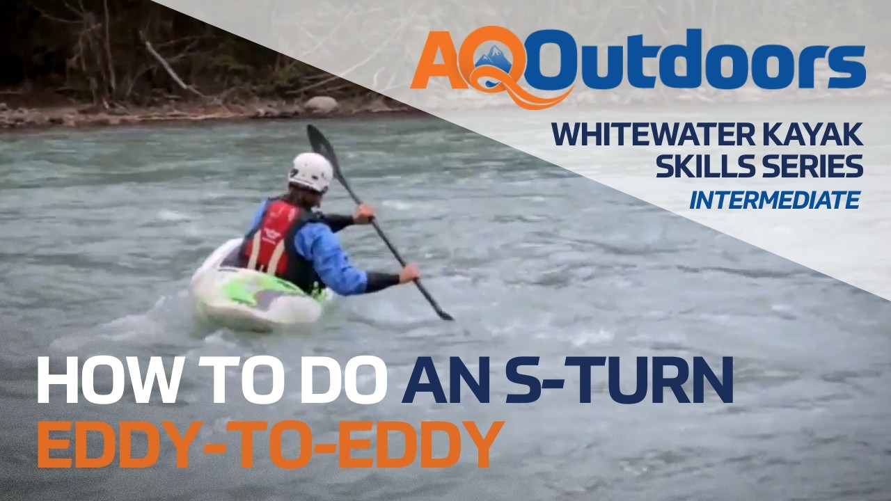 How to Do an S-Turn (Eddy-to-Eddy) | Part 2/2 | Intermediate Whitewater Kayaking Skills Series