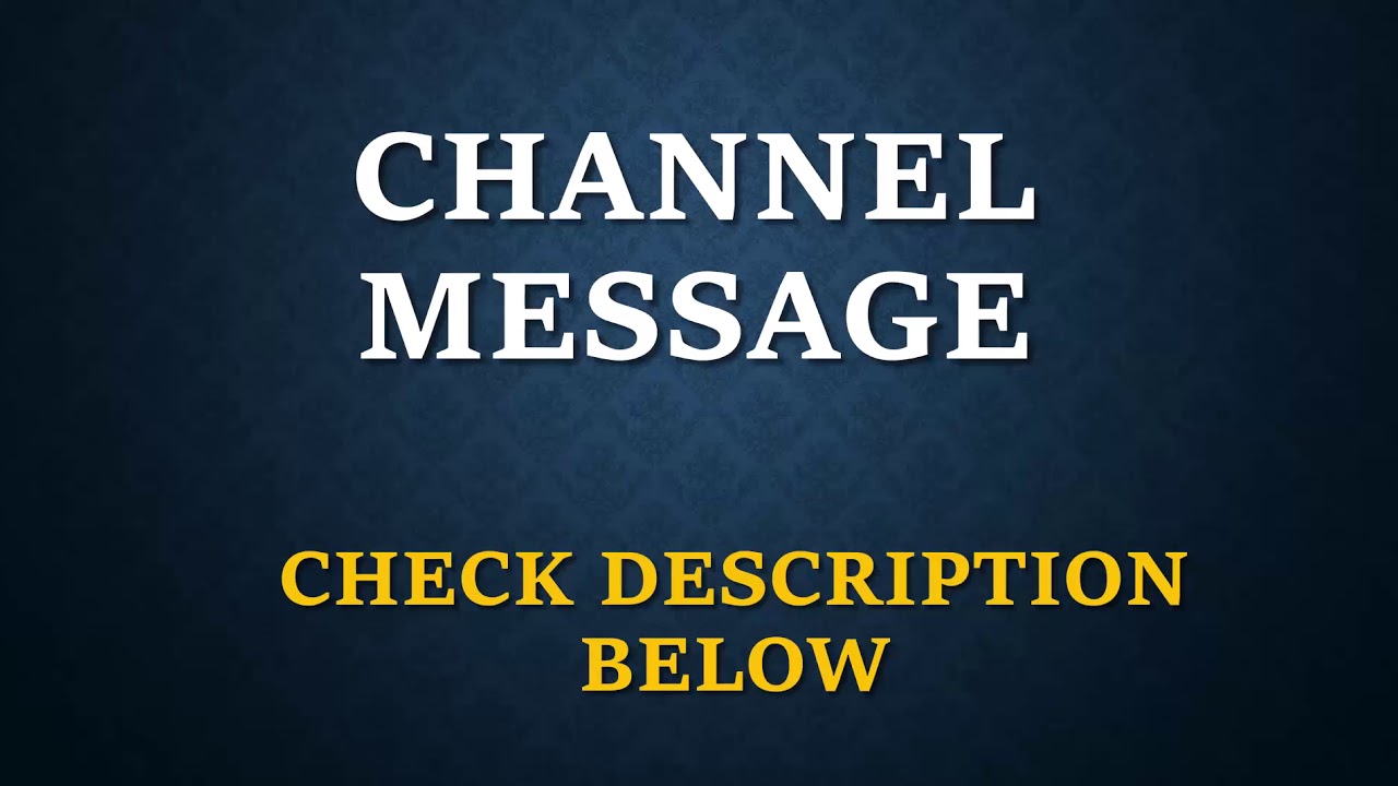 Channel Message !!
