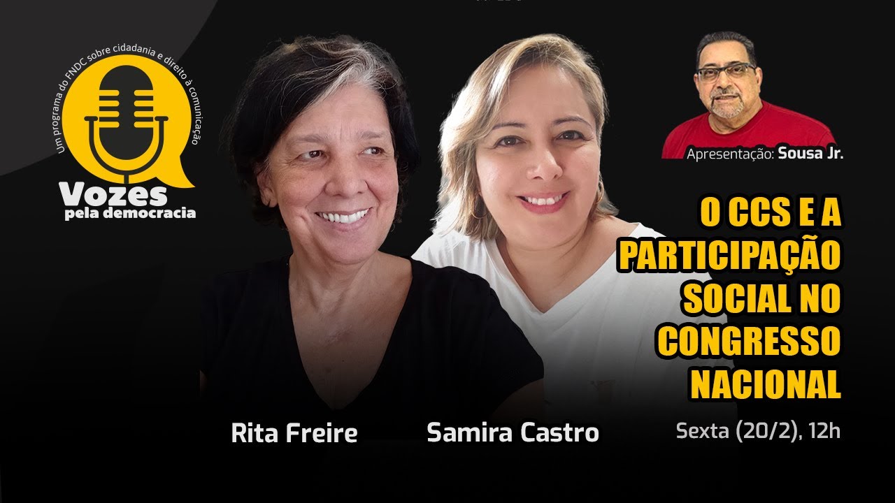 Vozes pela Democracia 94 | O CCS e a participação social no Congresso Nacional
