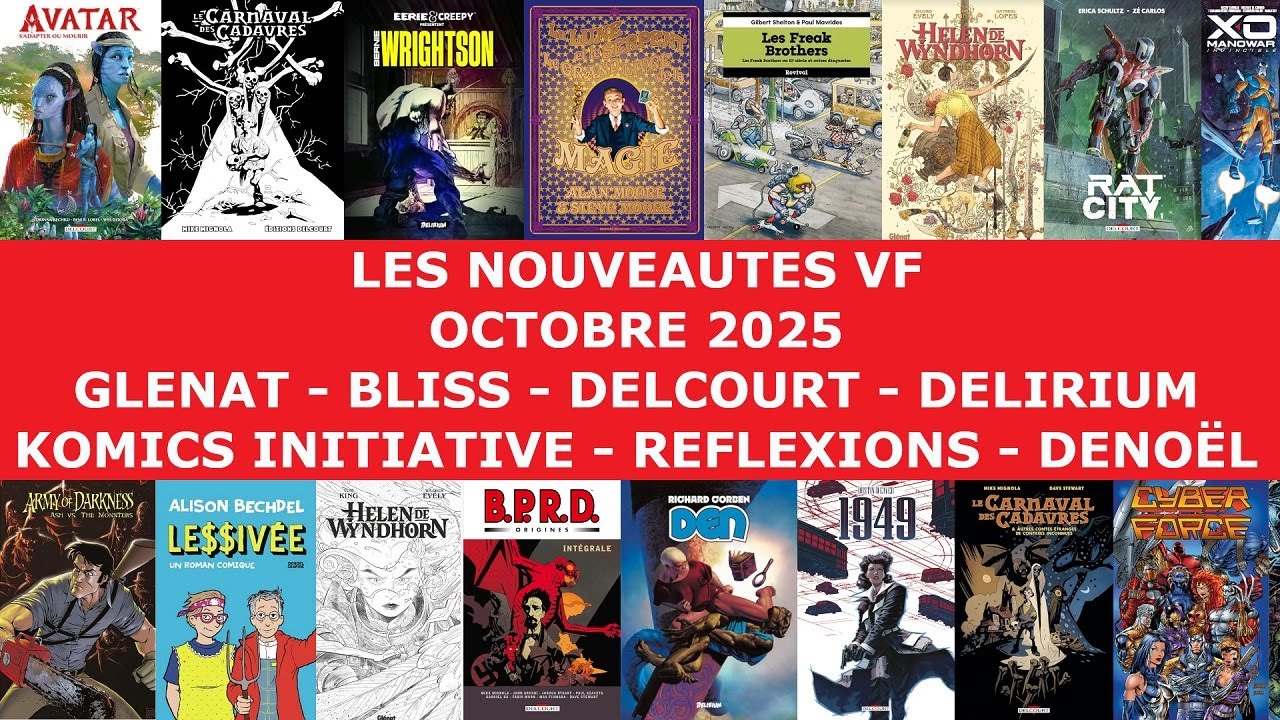 Octobre 2025 : Les Nouveautés VF chez Delcourt, Glénat, Delirium, Réflexions, Bliss, Revival...