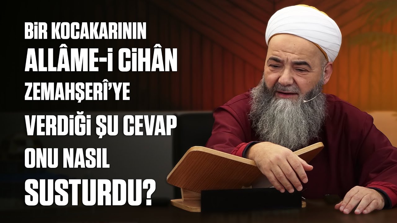 Bir Kocakarının Allâme-i Cihân Zemahşerî’ye Verdiği Şu Cevap Onu Nasıl Susturdu?