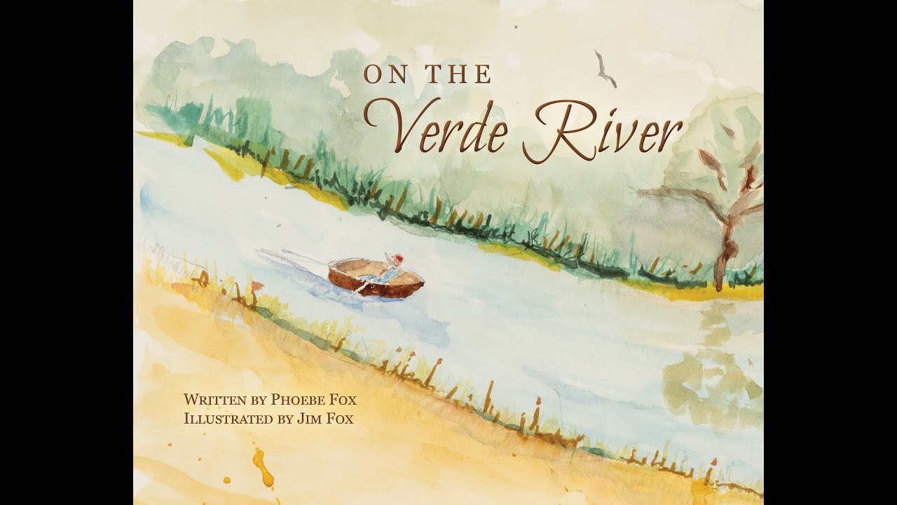 Book Trailer for On the Verde River by Phoebe Fox