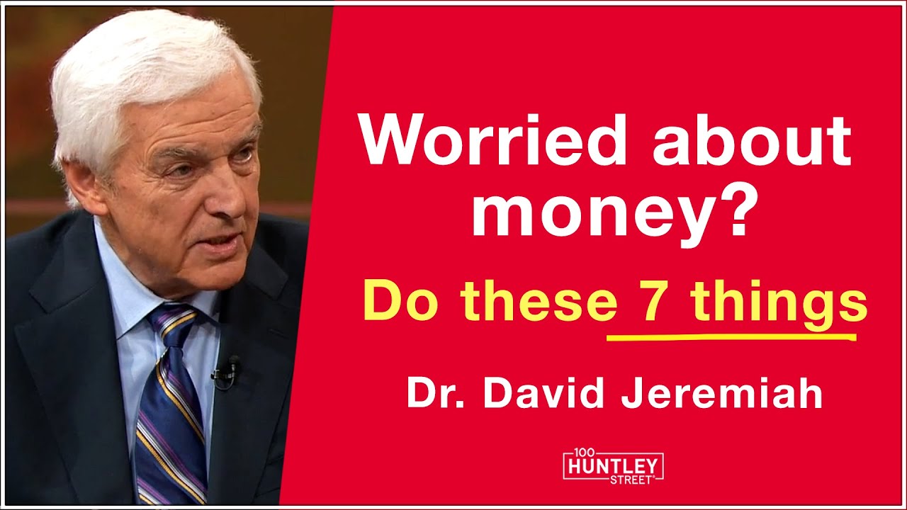 Worried about money problems?  Dr. David Jeremiah