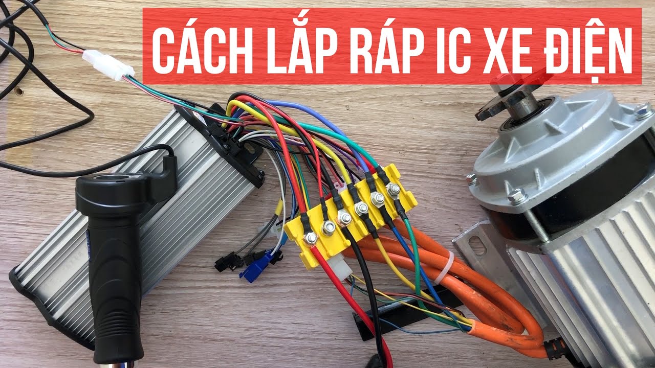 Hướng dẫn lắp ráp ic điểu khiển xe máy điện đơn giản nhất - Xe Hải Đăng