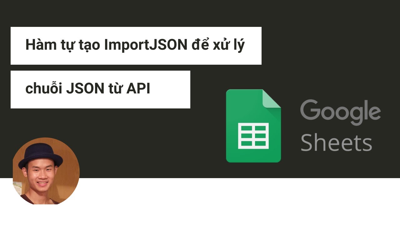 Sử dụng h&agrave;m ImportJSON trong Google Sheets