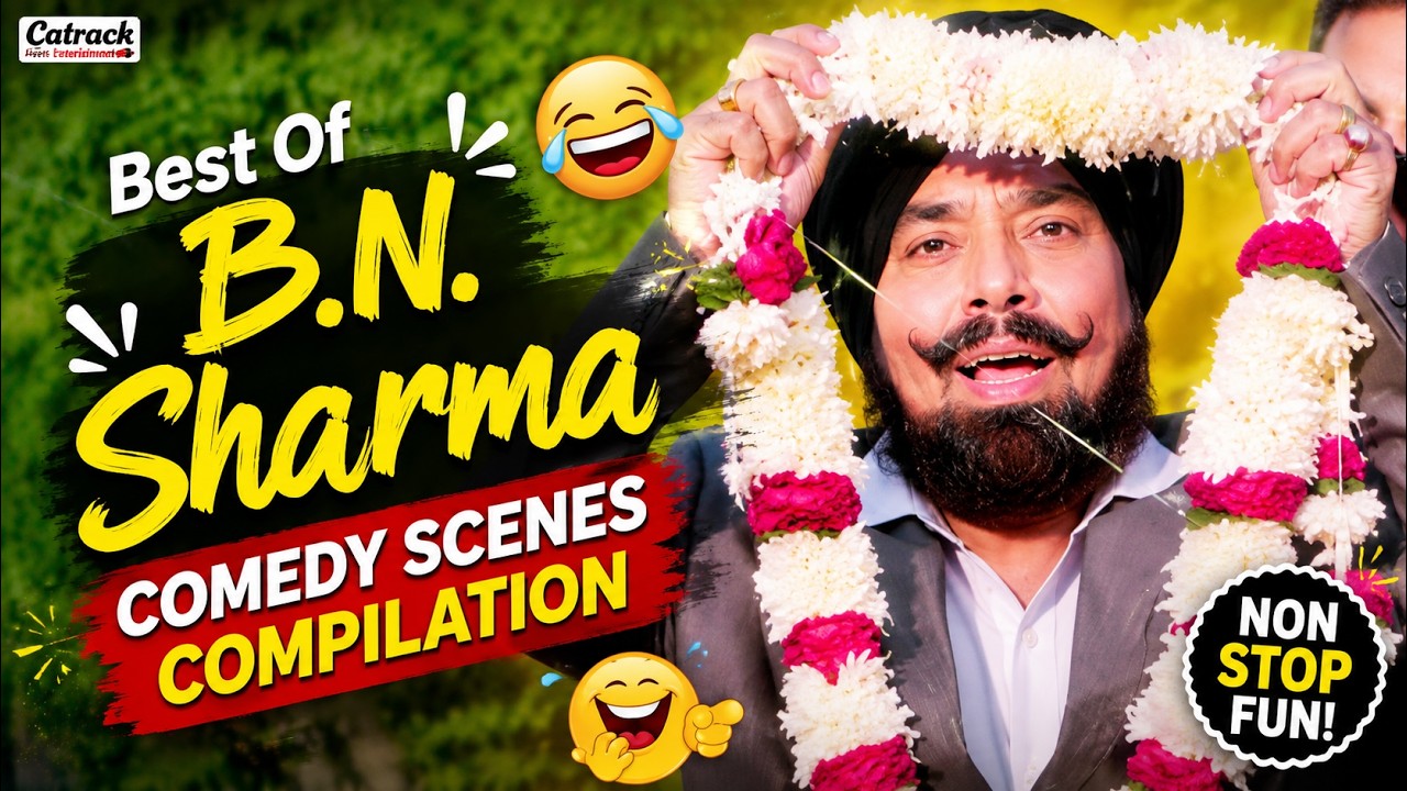 Best Comedy Of BN Sharma | Top Punjabi Comedy Scenes | Funny Humor Clips | Try Not To Laugh