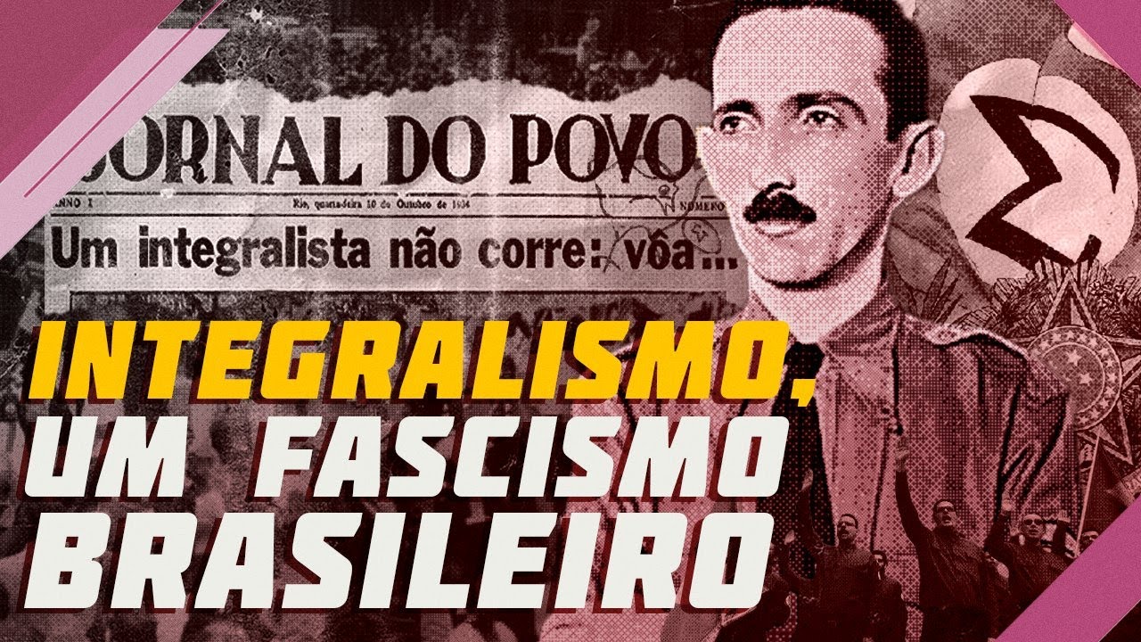 Integralismo, estudo de caso sobre o fenômeno fascista