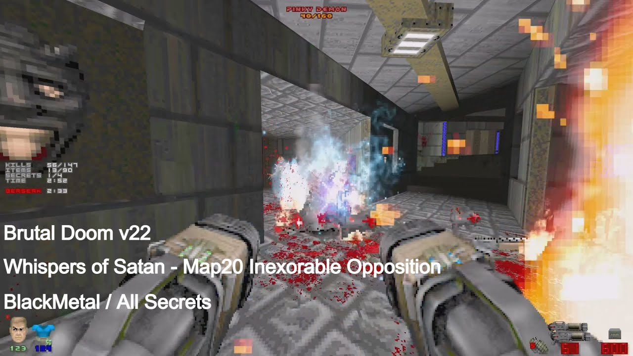 Brutal Doom v22 - Whispers of Satan Map20 Inexorable Opposition (All Secrets)