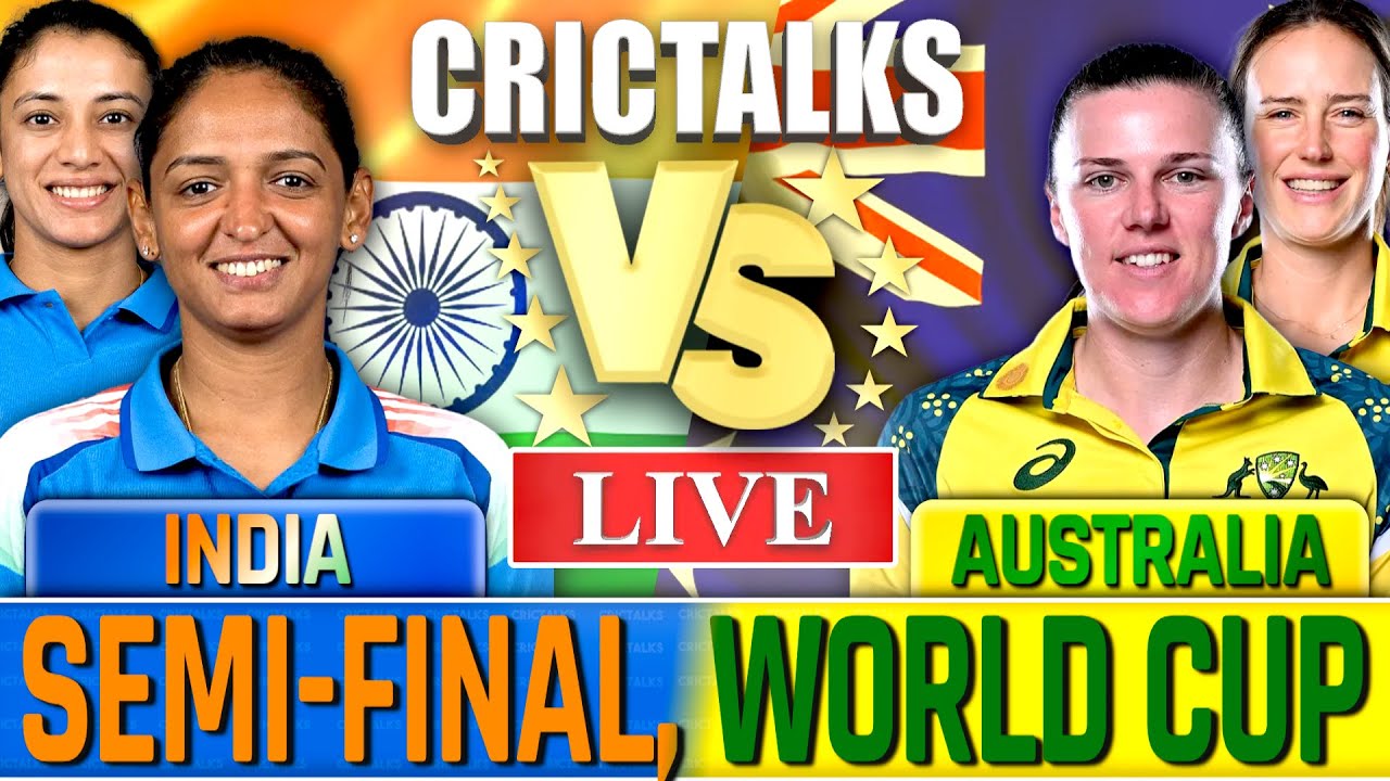 🔴 Live: INDW vs AUSW, World Cup, Cricket Live Match Today Scores & Commentary, India vs Australia