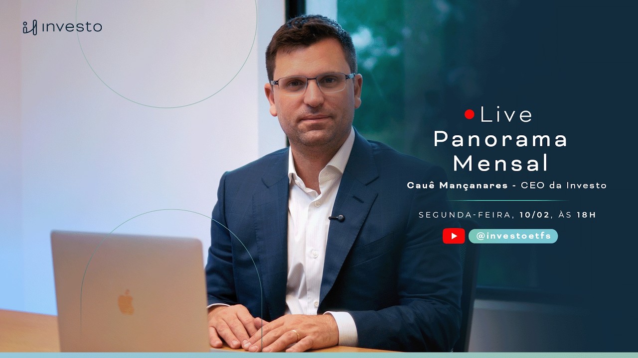 Live Panorama Mensal Investo | Fevereiro