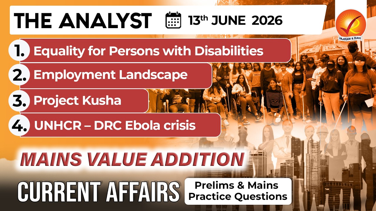 Current Affairs Today 13 Jun 2026 I UPSC Daily Current Affairs I The Hindu Analysis I The Analyst