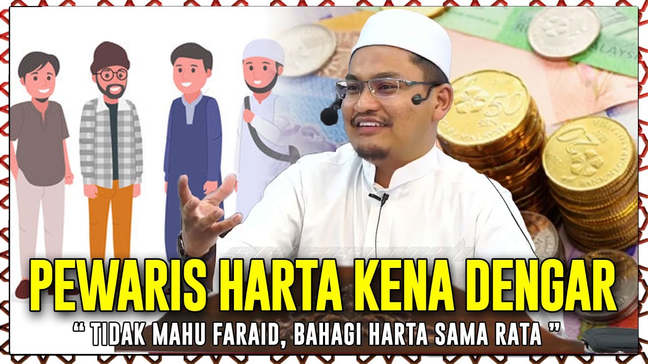 Pewaris Harta Kena Dengar! Tidak Mahu Faraid, Bahagi Harta Sama Rata Boleh Atau Tidak?
