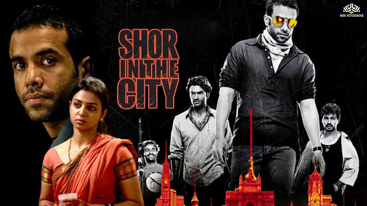Shor In The City full movie | शोर इन द सिटी (2011) | Tusshar Kapoor | Radhika Apte | Sundeep Kishan
