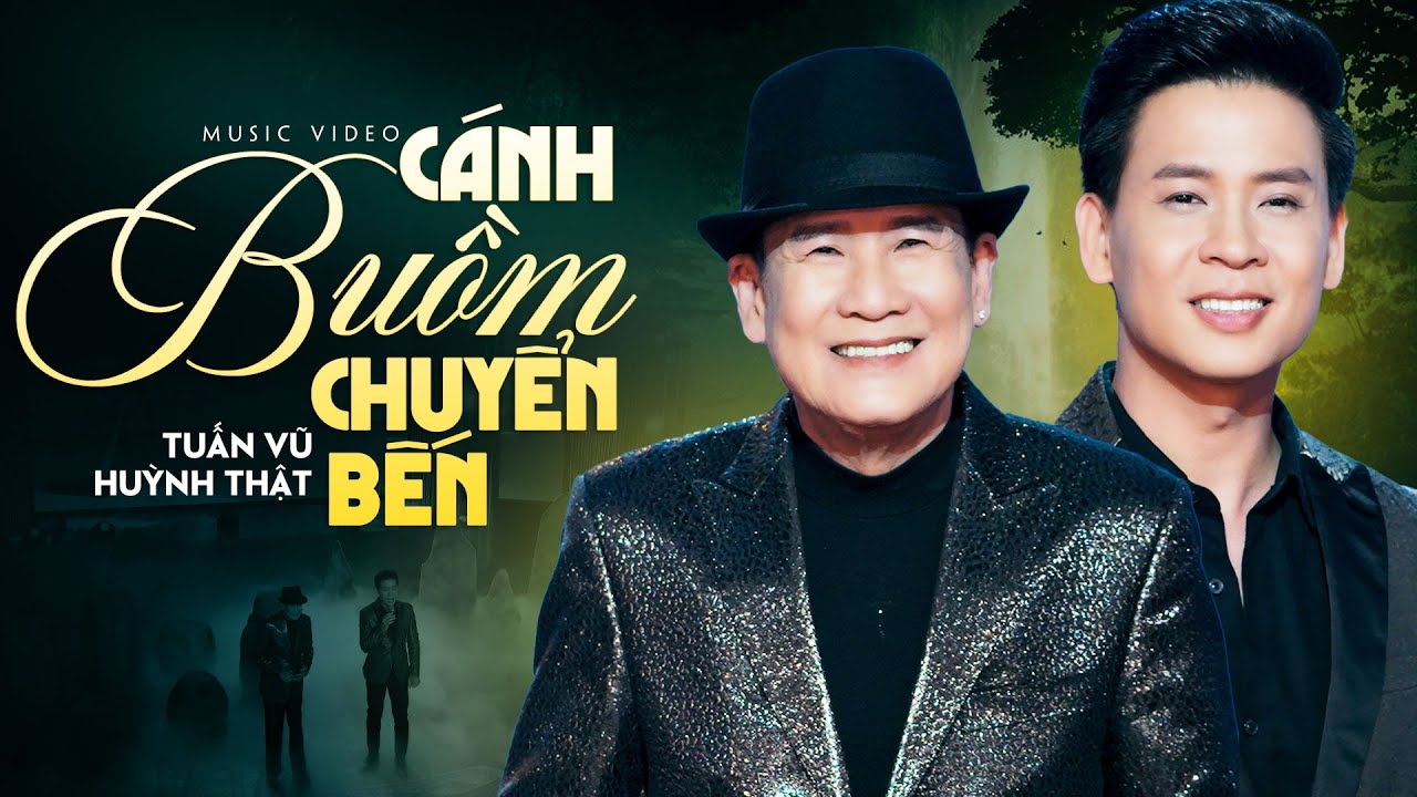 Cánh Buồm Chuyển Bến - Tuấn Vũ & Huỳnh Thật | MV OFFICIAL
