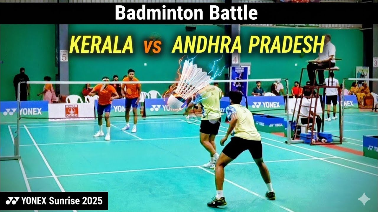 🏸⚡🎯🔥 Kerala 🆚 Andhra Pradesh | Badminton Battle at Yonex Sunrise 2025 🏆🚀✨